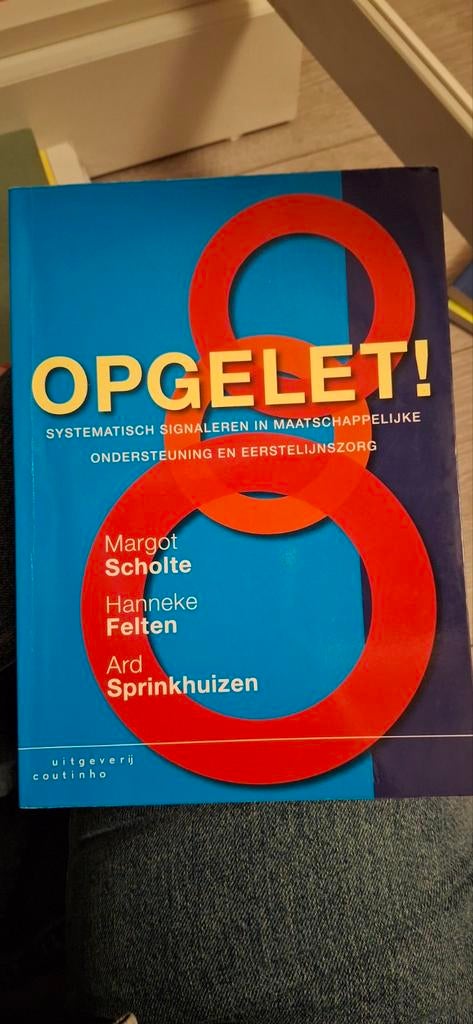 Opgelet! - Systematisch signaleren, Zo goed als nieuw, Margot Scholte, Hanneke Felten, Ard Sprinkhuizen, Alpha, HBO