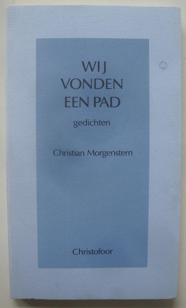 Christian Morgenstern Wij vonden een pad, gedichten in Duits, Ophalen of Verzenden, Zo goed als nieuw, Christian Morgenstern, Spiritualiteit algemeen