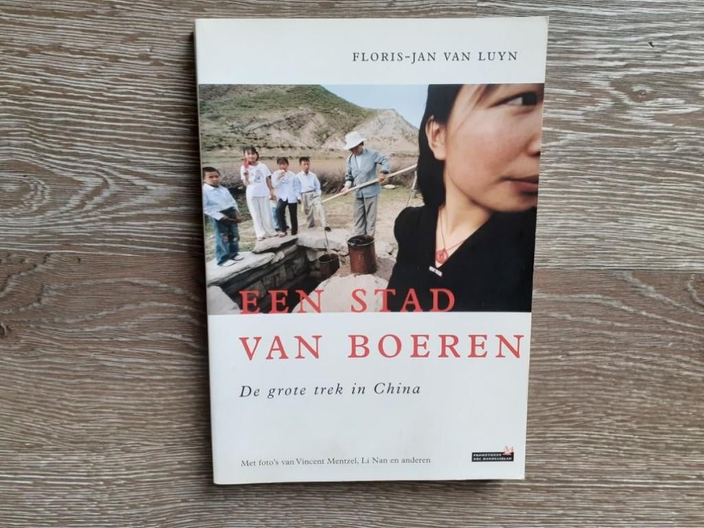 Floris-Jan van Luyn-Een Stad Van Boeren, Ophalen of Verzenden, Azië, 20e eeuw of later, Gelezen