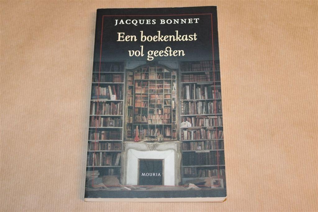 Een Boekenkast vol Geesten — Over de Liefde voor Boeken, Ophalen of Verzenden, Gelezen