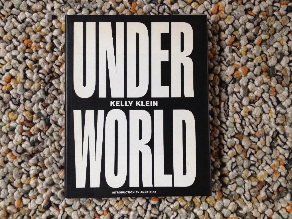 Underworld / Kelly Klein  / Anne Rice / 154 foto"s ., Fotografie algemeen, Kelly Klein  / Anne Rice, Ophalen of Verzenden, Zo goed als nieuw