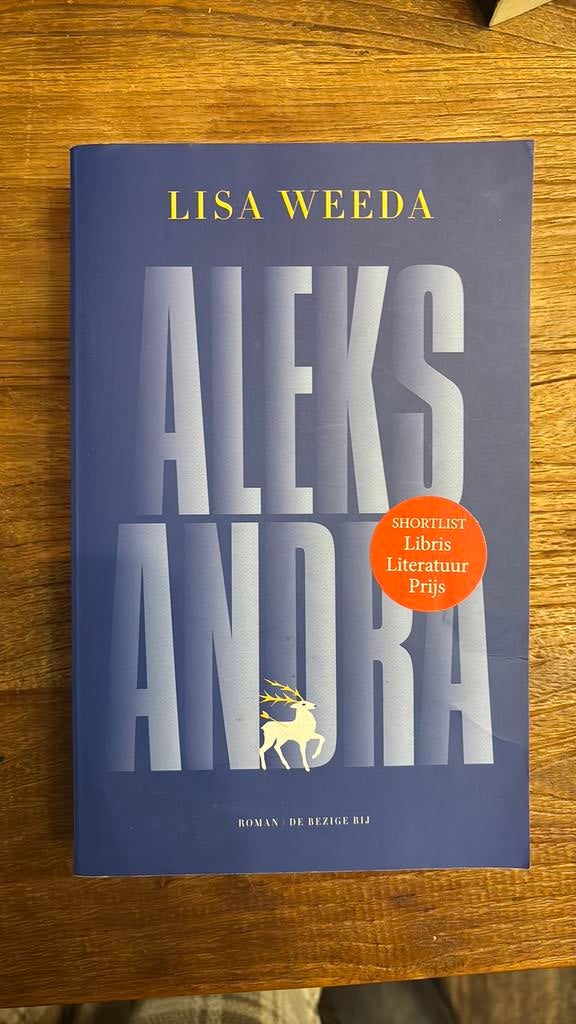 Lisa Weeda - Aleksandra, Boeken, Literatuur, Zo goed als nieuw, Ophalen of Verzenden