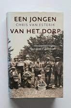 Een jongen van het dorp - 100 jaar Ingen dorp in de Betuwe, Boeken, 20e eeuw of later, Chris van Esterik, Ophalen of Verzenden