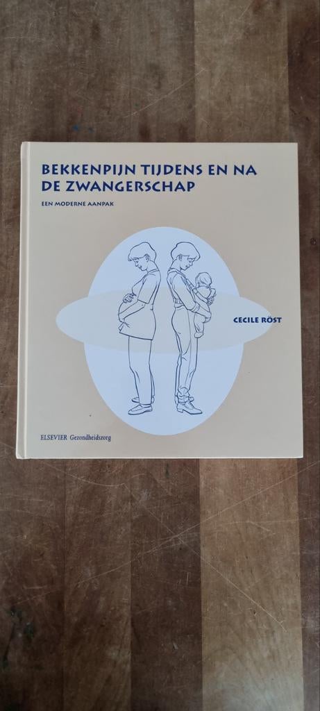 Bekkenpijn tijdens en na de zwangerschap - Cecile Röst, Boeken, Zwangerschap en Opvoeding, Zo goed als nieuw, Zwangerschap en Bevalling