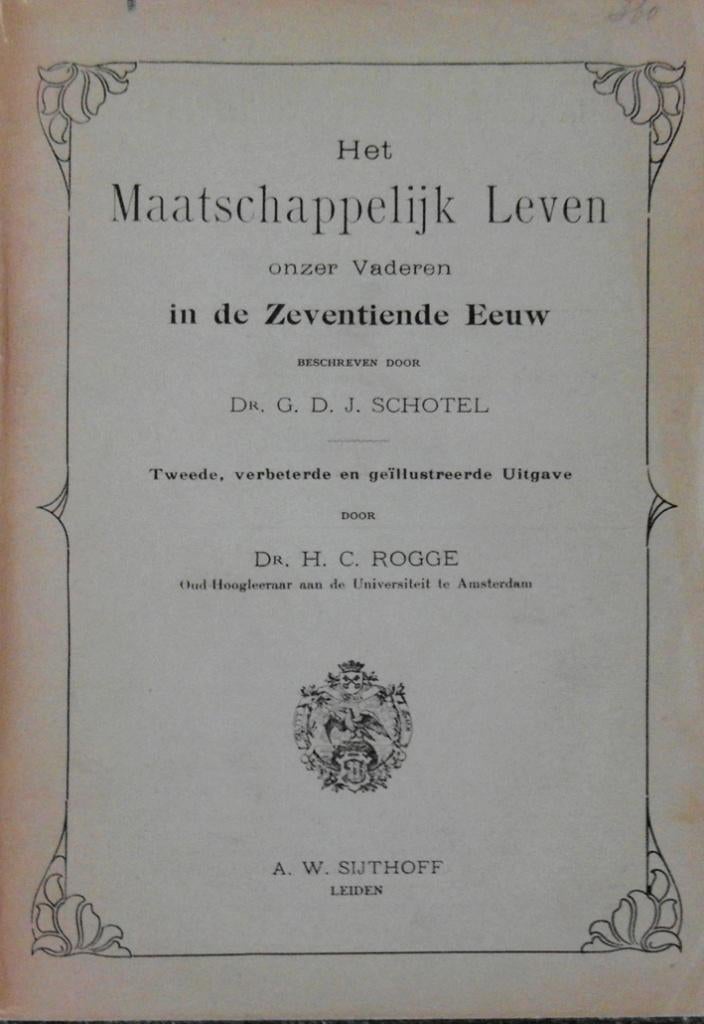 Het Maatschappelijk Leven onzer vaderen in de 17de eeuw, Antiek en Kunst, Antiek | Boeken en Bijbels, Ophalen of Verzenden
