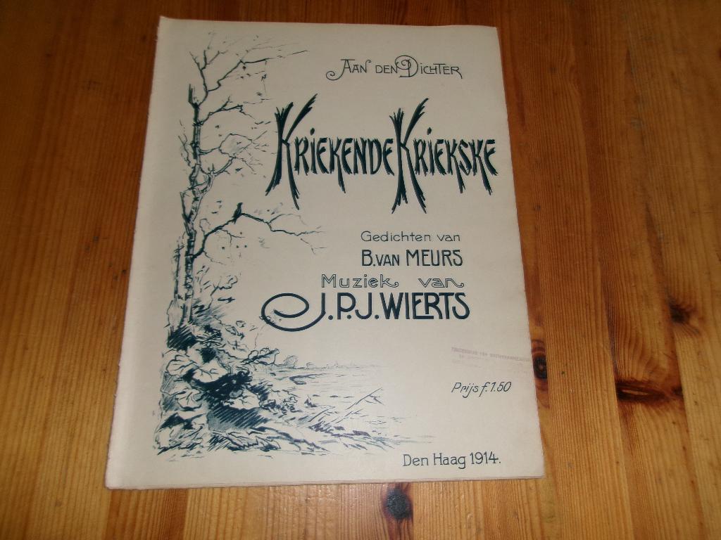 Kriekende kriekse - j. P. J. Wierts, Muziek en Instrumenten, Bladmuziek, Zang, Gebruikt, Ophalen of Verzenden, Artiest of Componist