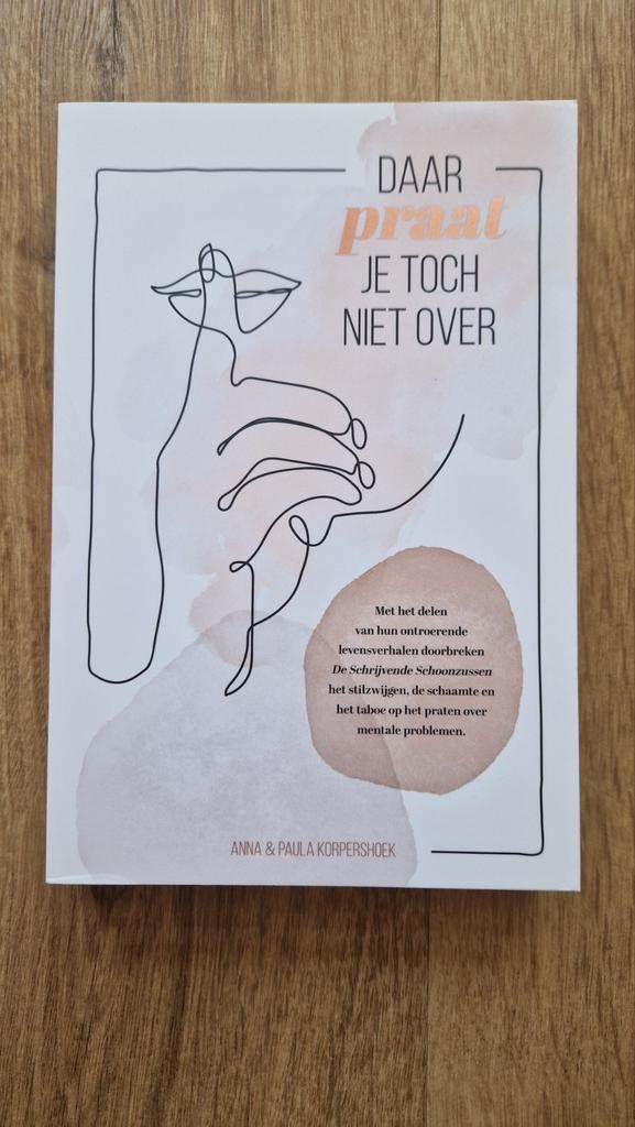 Daar praat je toch niet over - Anna en Paula Korpershoek, Ophalen of Verzenden