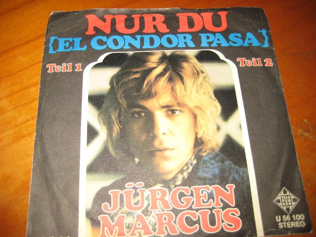 Jürgen Marcus: Nur Du (el condor pasa), Teil 1 (NO100), Ophalen of Verzenden, Zo goed als nieuw, Pop, Single