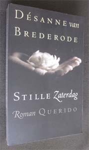 Desanne van Brederode : Stille Zaterdag, Ophalen of Verzenden, Zo goed als nieuw