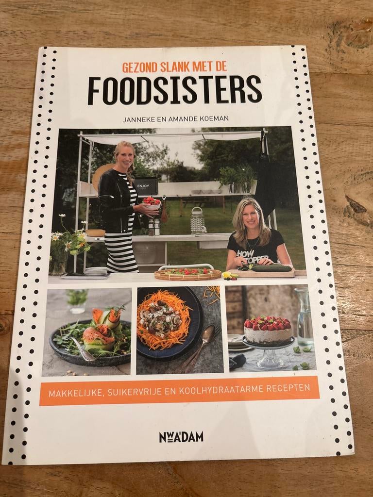 Gezond Slank met de Foodsisters - Kookboek, Voorgerechten en Soepen, Ophalen of Verzenden, Zo goed als nieuw, Gezond koken