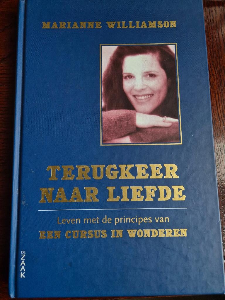 Terugkeer naar liefde, hardcover, Boeken, Ophalen of Verzenden, Gelezen, Marianne williamson
