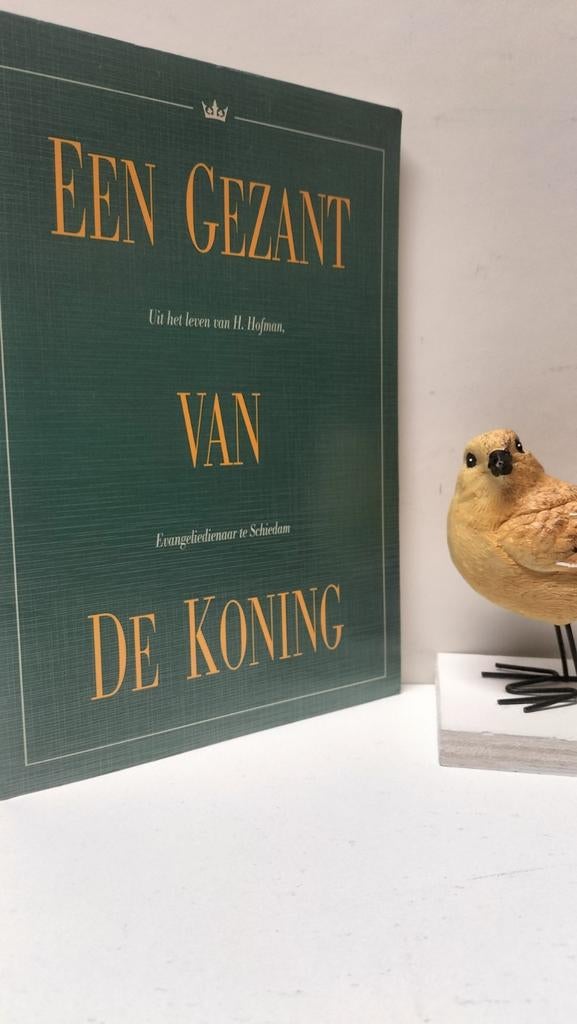 Enden, G. J. vd e.a.;Een gezant van de Koning (Ds. H. Hofman, Boeken, Ophalen of Verzenden, Gelezen, Christendom | Protestants