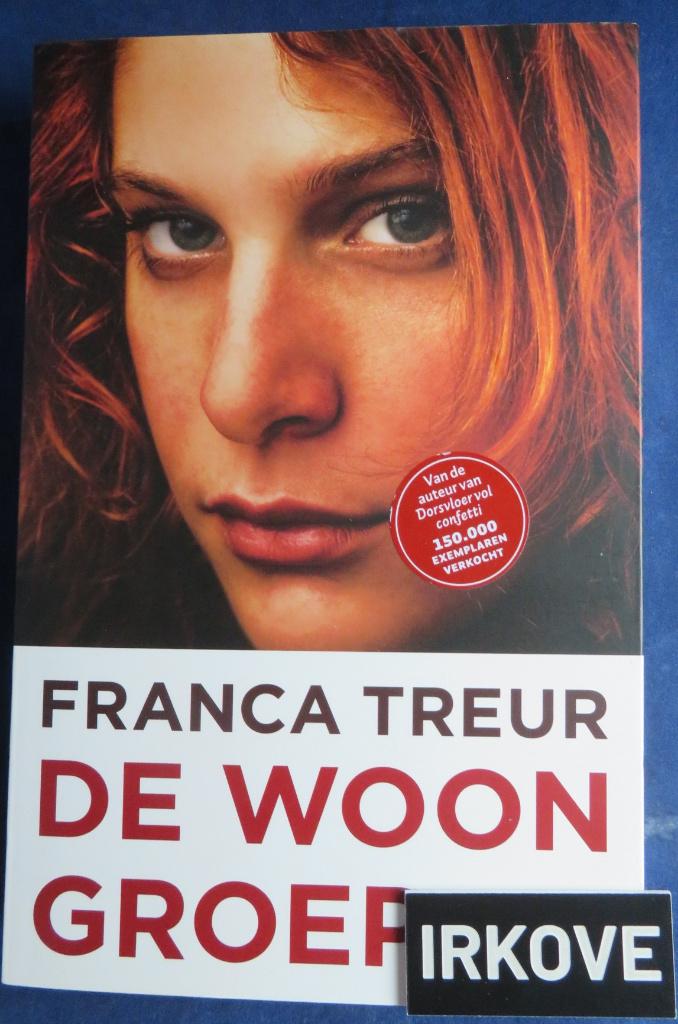 DE WOONGROEP * Franca Treur *, Verzenden, Zo goed als nieuw, Franca Treur, Nederland