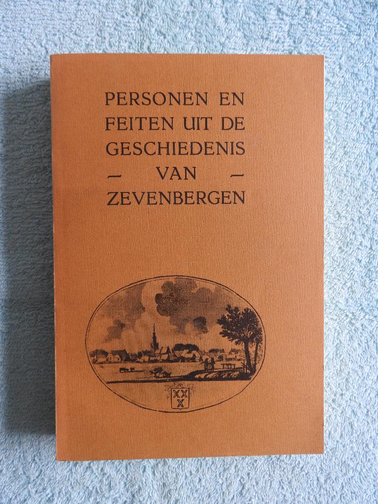 Personen en feiten uit de geschiedenis van Zevenbergen, Boeken, Geschiedenis | Stad en Regio, Ophalen of Verzenden, Zo goed als nieuw