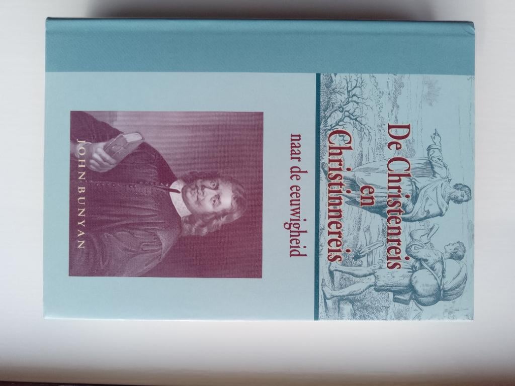 De Christen- en Christinnereis naar de eeuwigheid - Bunyan, Christendom | Protestants, Ophalen of Verzenden, Zo goed als nieuw