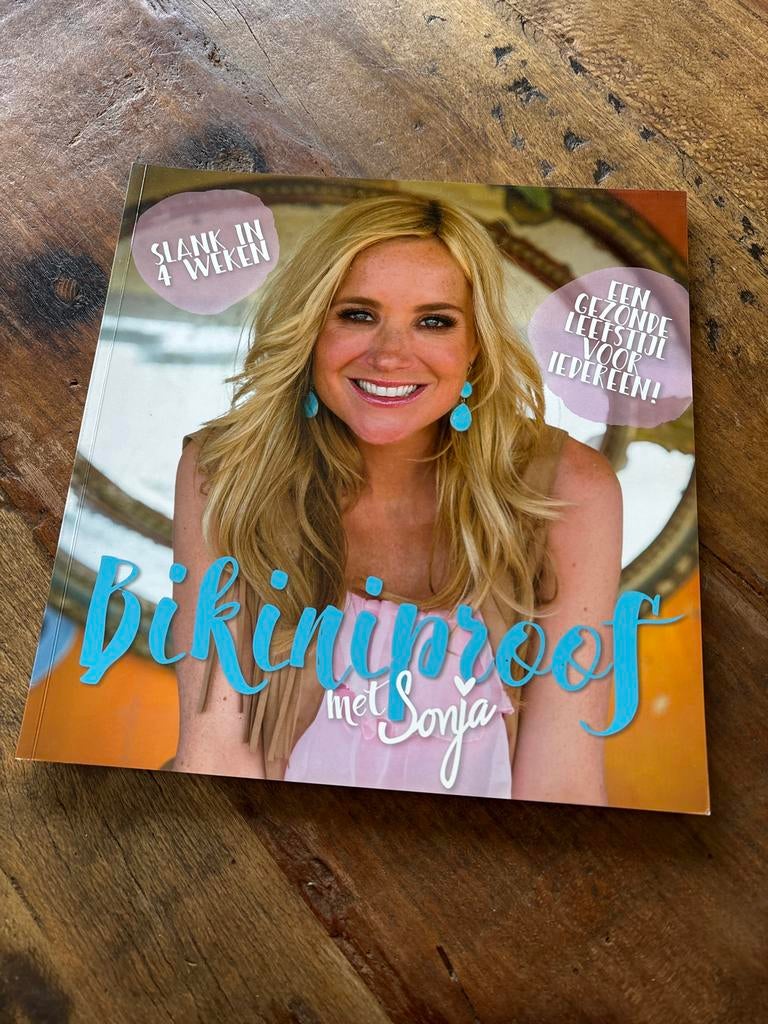 Bikiniproof met Sonja Bakker - Slank in 4 weken, Ophalen of Verzenden, Zo goed als nieuw, Dieet en Voeding