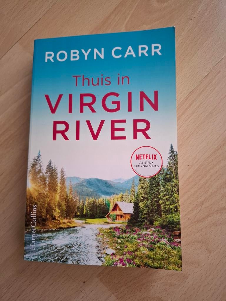 Robyn Carr Thuis in virgin river, Ophalen of Verzenden, Zo goed als nieuw