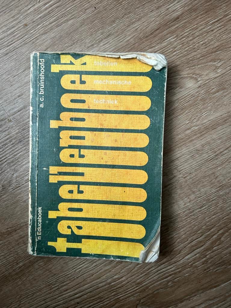 Tabellenboek Mechanische Techniek - A.C. Bruinshoofd, Boeken, Ophalen, Gelezen, Werktuigbouwkunde