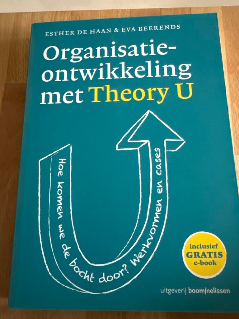 Organisatie-ontwikkeling met Theory U, Ophalen of Verzenden, Nieuw, Management