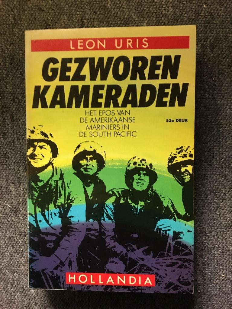 Gezworen Kameraden; door Leon Uris #Pacific #WO2, Ophalen of Verzenden, Gelezen, Leon Uris