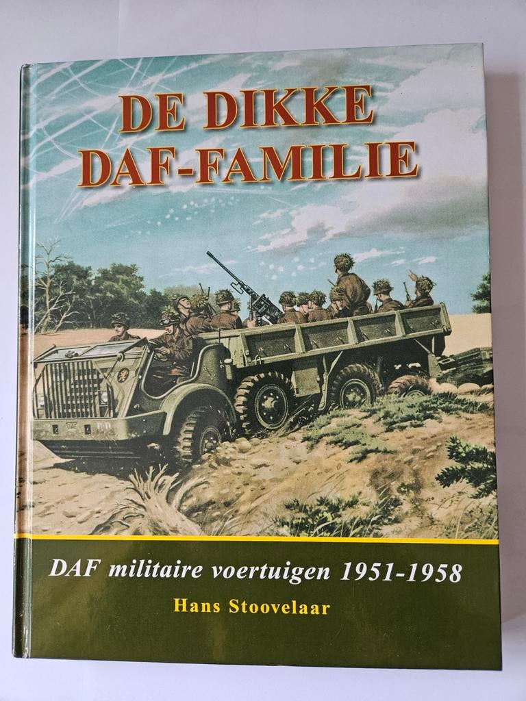 De Dikke DAF-Familie: Militaire Voertuigen 1951-1958, -, -, Ophalen of Verzenden, Foto of Poster