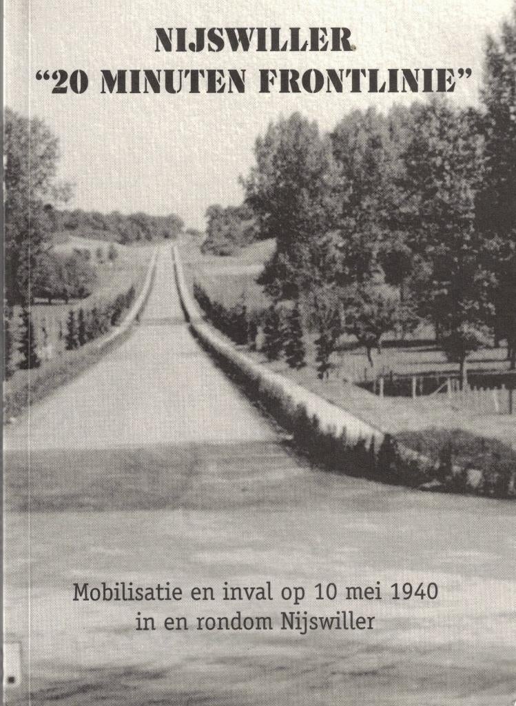 Nijswiller 20 minuten frontlinie - A. Weijenberg, 20e eeuw of later, Ophalen of Verzenden, Zo goed als nieuw, A. Weijenberg