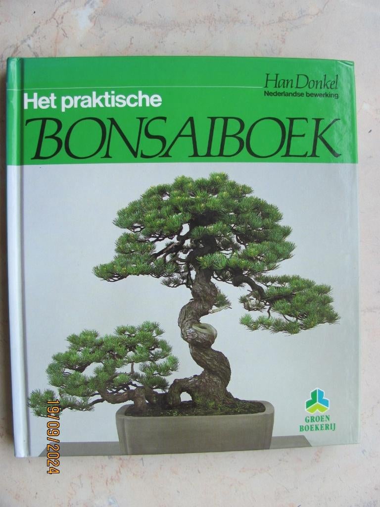 NIEUWSTAAT boek Het PRAKTISCHE BONSAIBOEK Han DONKEL 4e 1988, Boeken, Han Donkel, Overige soorten, Ophalen of Verzenden, Zo goed als nieuw