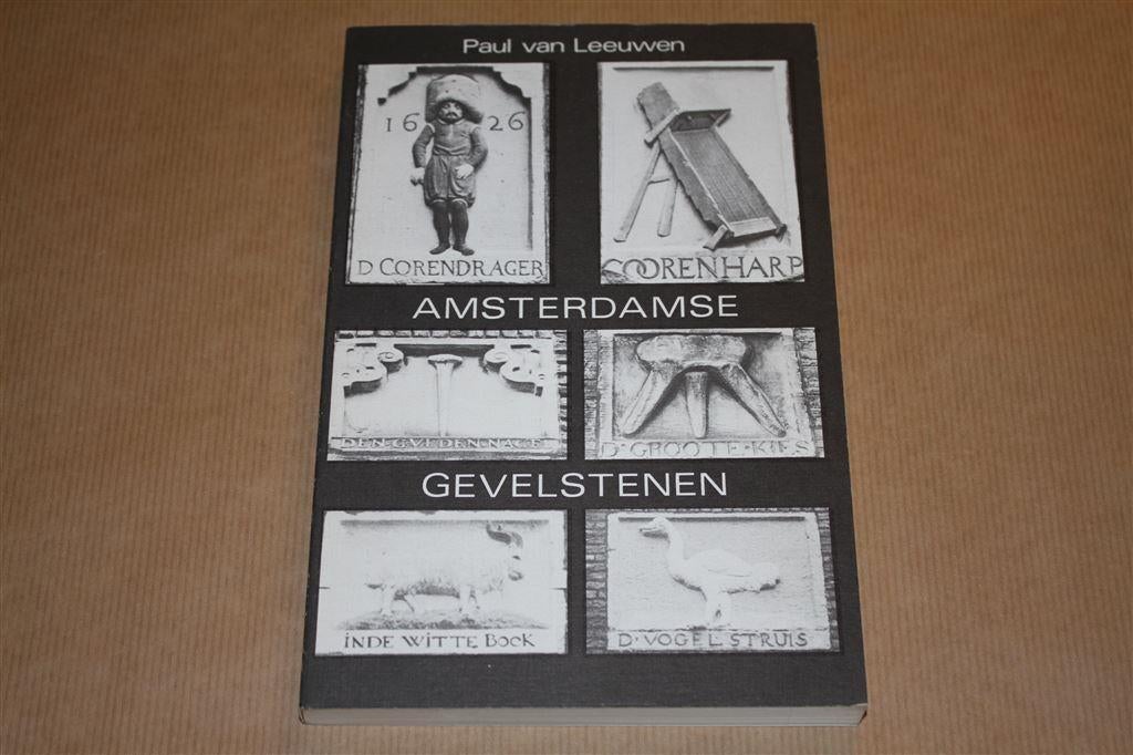 Amsterdamse gevelstenen - Paul van Leeuwen, Ophalen of Verzenden, Zo goed als nieuw
