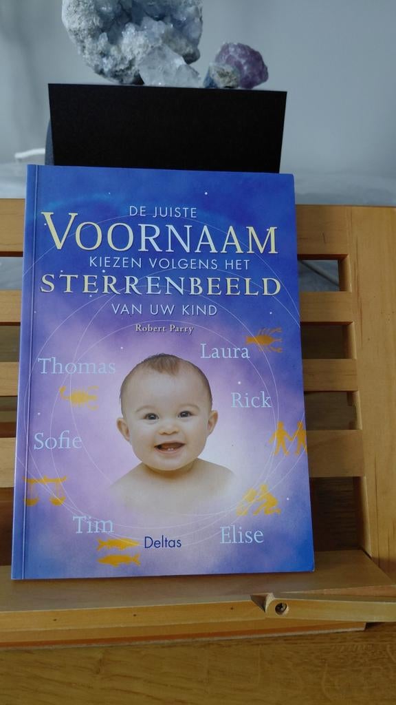 De juiste voornaam kiezen volgens het sterrenbeeld, Achtergrond en Informatie, Astrologie, Robert Parry, Ophalen of Verzenden