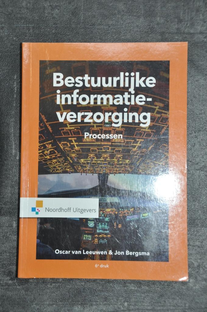 Bestuurlijke informatieverzorging, deel 2a, Oscar van Leeuwen & Jon Bergsma, Zo goed als nieuw, Beta, HBO