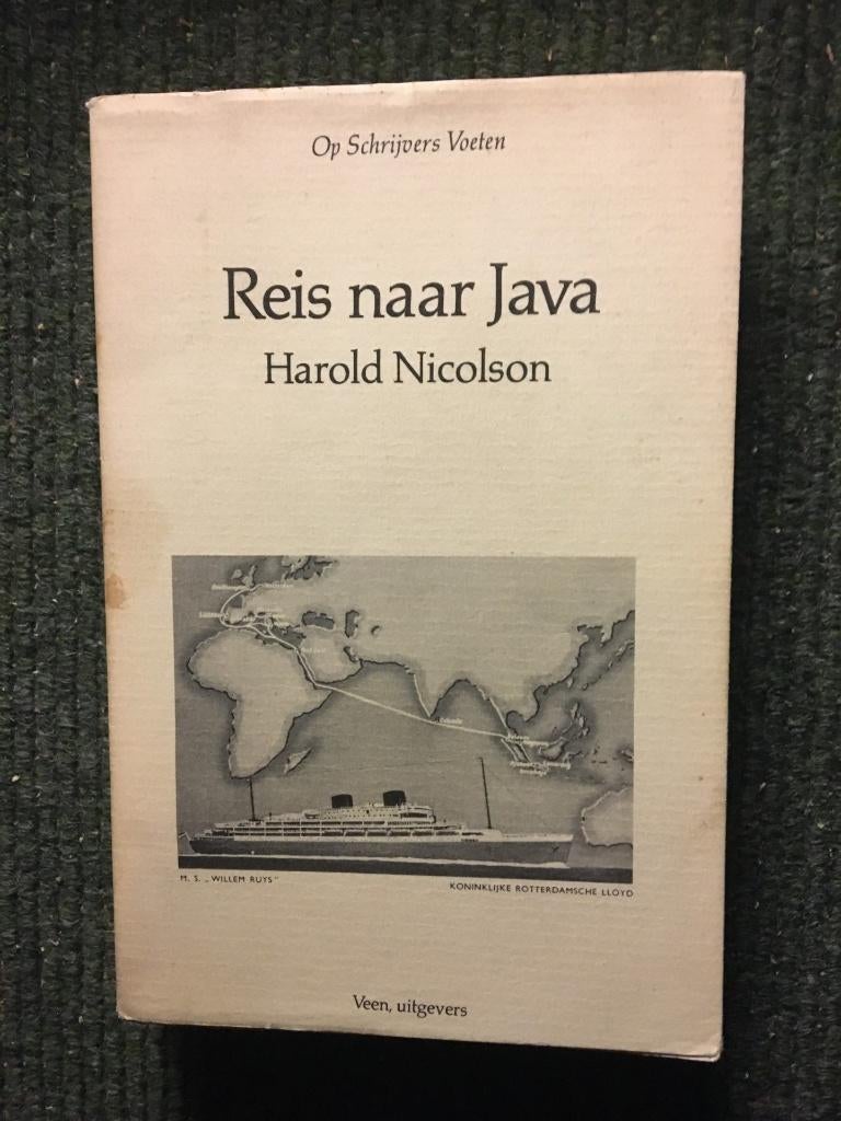 Reis naar Java; door Harold Nicolson #Maritiem #Indonesie, Ophalen of Verzenden, Gelezen, Harold Nicolson, Azië