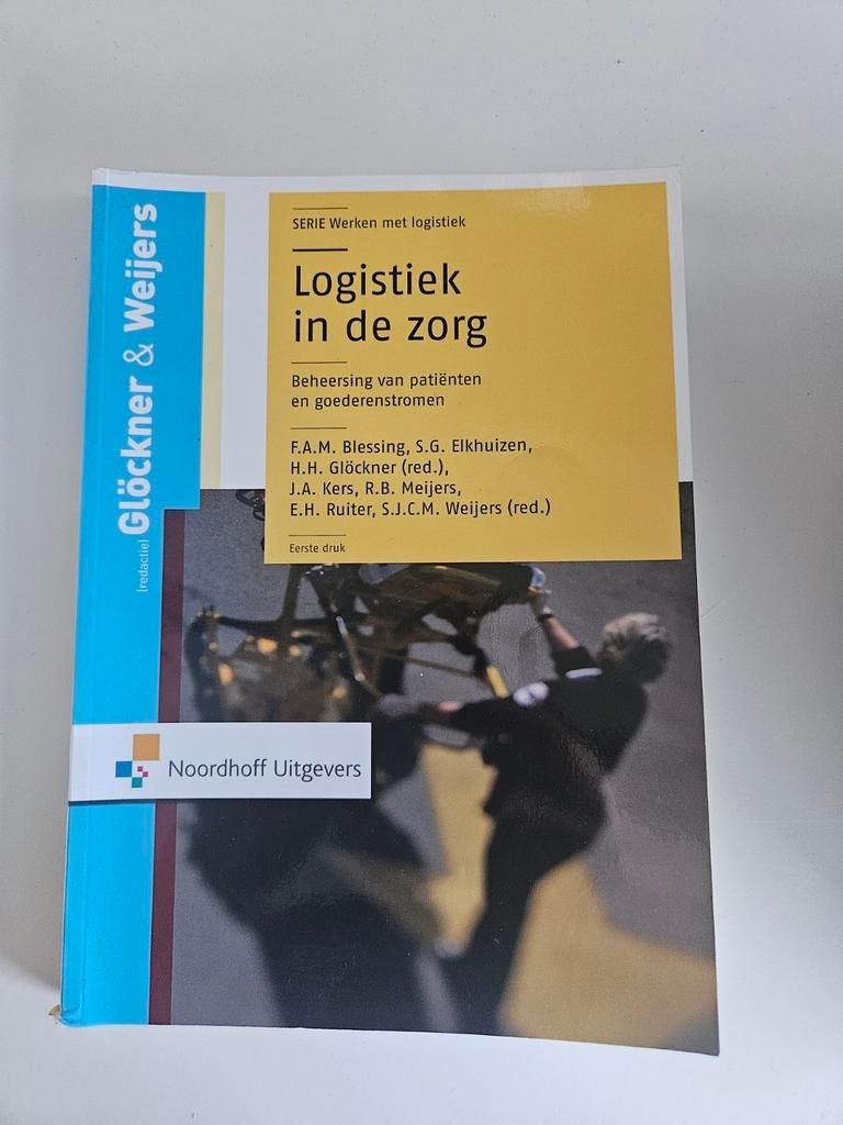Logistiek in de zorg, Boeken, Ophalen of Verzenden, Zo goed als nieuw