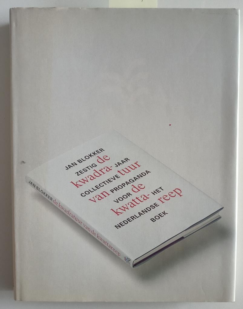 Jan Blokker. De kwadratuur van de Kwatta reep. NR1047, Boeken, Verzenden, Gelezen