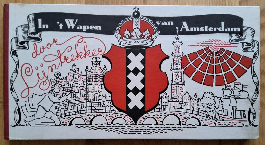 In 't Wapen van Amsterdam. Boek met getekend verhaal. Mooi., 19e eeuw, Jan Bouman, Ophalen of Verzenden, Zo goed als nieuw