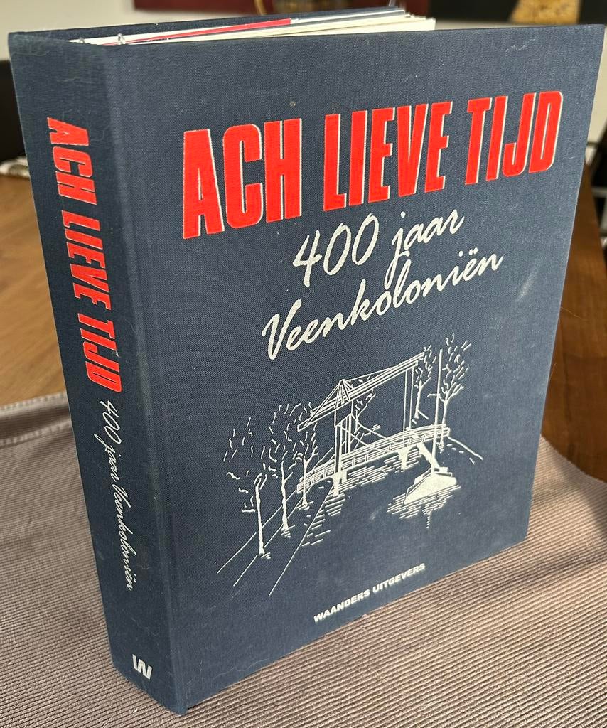 400 jaar Veenkoloniën, Ach lieve tijd, 15 delen - compleet, Boeken, Ophalen of Verzenden, Zo goed als nieuw