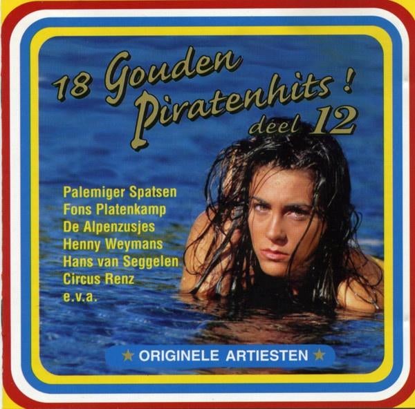 18 Gouden Piratenhits Deel 12 Originele CD Nieuw, Ophalen of Verzenden, Nieuw in verpakking