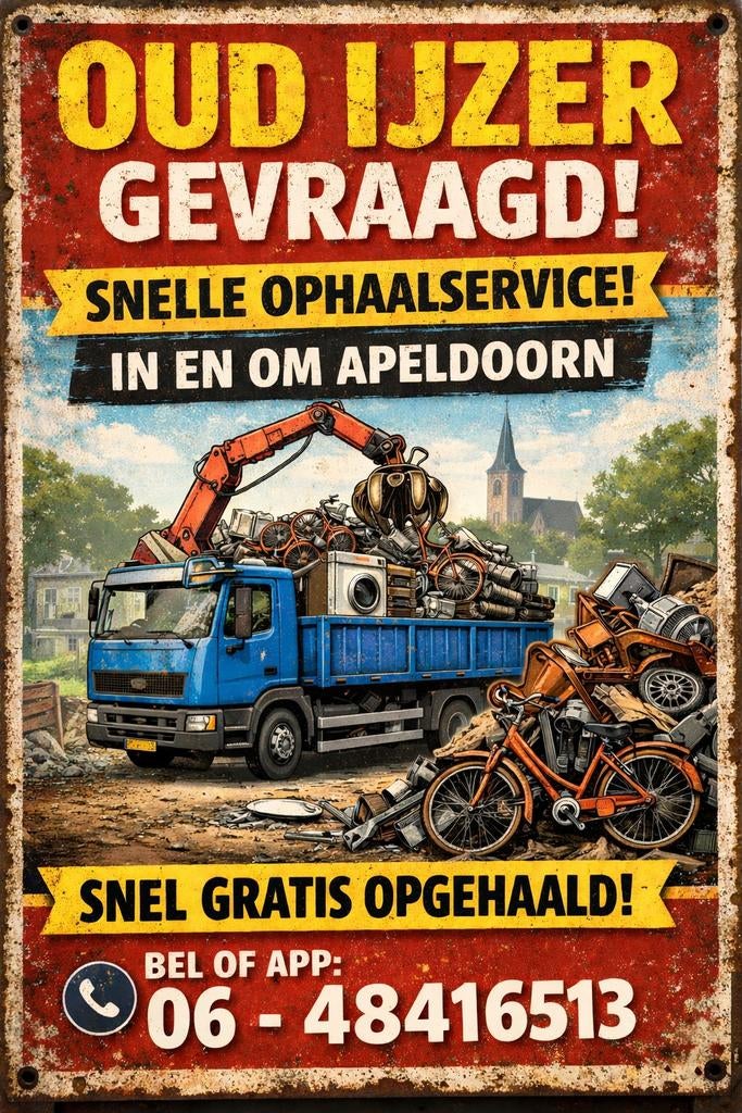 Oud ijzer gevraagd Apeldoorn - Snelle ophaalservice, Ophalen, ., ., .