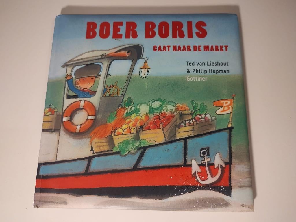 Boer Boris gaat naar de markt, Gelezen, 3 tot 4 jaar, Ophalen of Verzenden, Ted van Lieshout