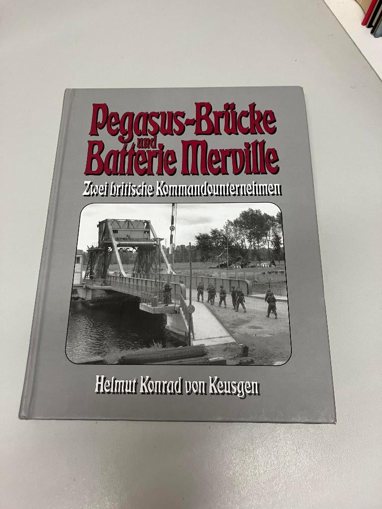 Pegasus Brucke und Batterie Merville, Boeken, Ophalen of Verzenden, Tweede Wereldoorlog, Gelezen, Algemeen