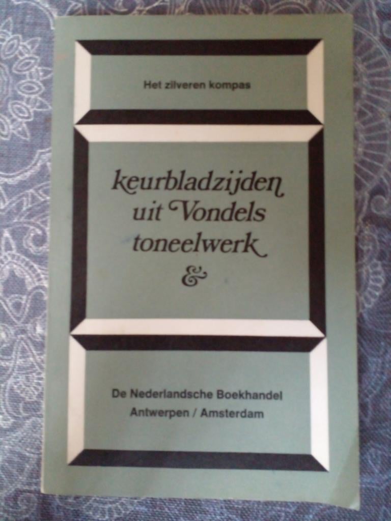 Keurbladzijden uit Vondels toneelwerk - Tweede druk, Ophalen of Verzenden, Gelezen, Joost van den Vondel