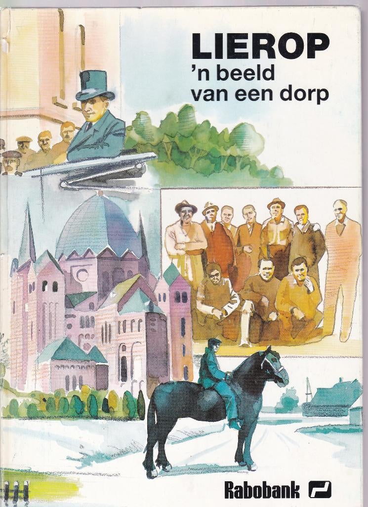 Lierop 'n beeld van dorp /75 jaar bizond onderwijs in Lierop, Ophalen of Verzenden, Zo goed als nieuw