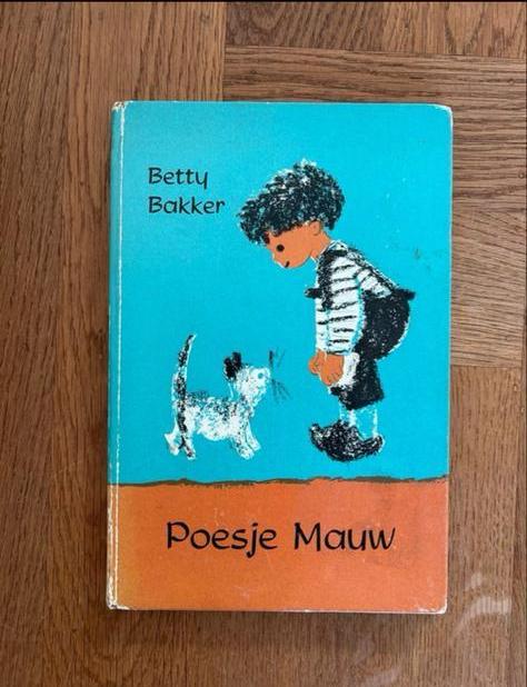 Vintage kinderboek Poesje Mauw - Betty Bakker, Ophalen of Verzenden, Gelezen, Fictie algemeen