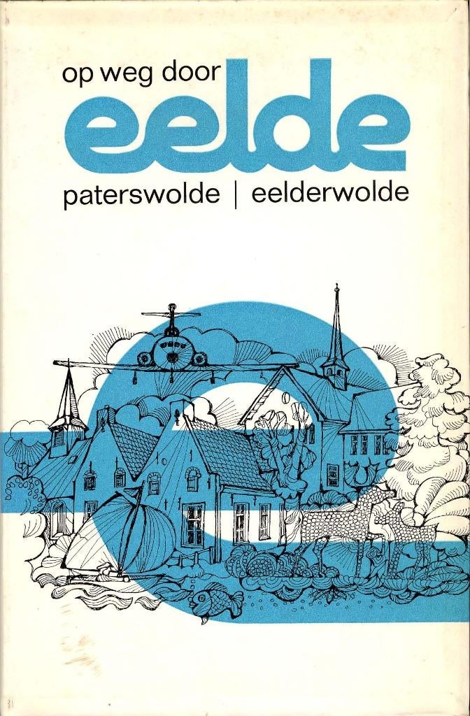 Op weg door Eelde, Paterswolde, Eelderwolde, Ophalen of Verzenden, Zo goed als nieuw