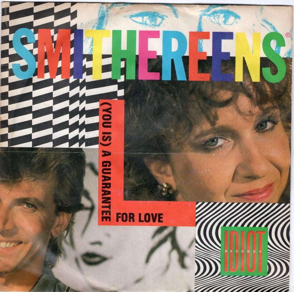 SMITHEREENS  -  A guarantee for love, Gebruikt, 7 inch, Single, Ophalen of Verzenden
