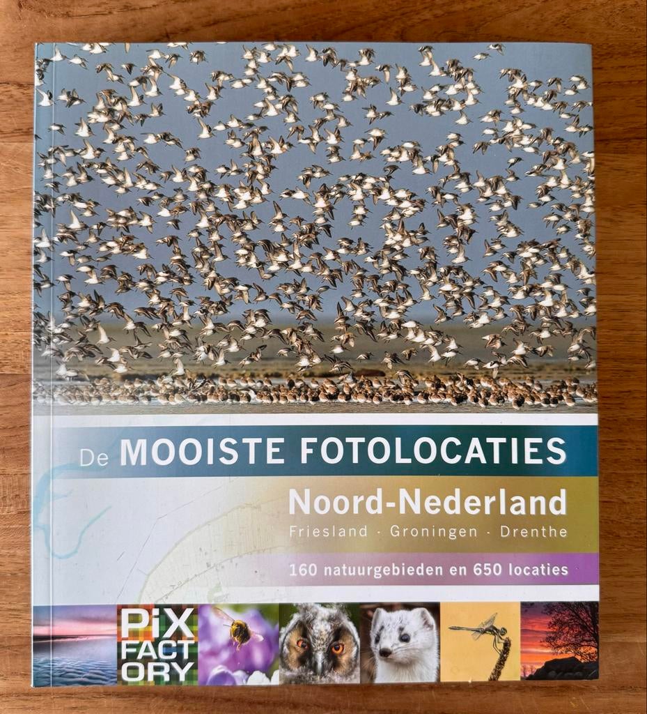 De mooiste fotolocaties - Noord-Nederland, Ophalen of Verzenden, Gelezen, Fotograferen en Filmen
