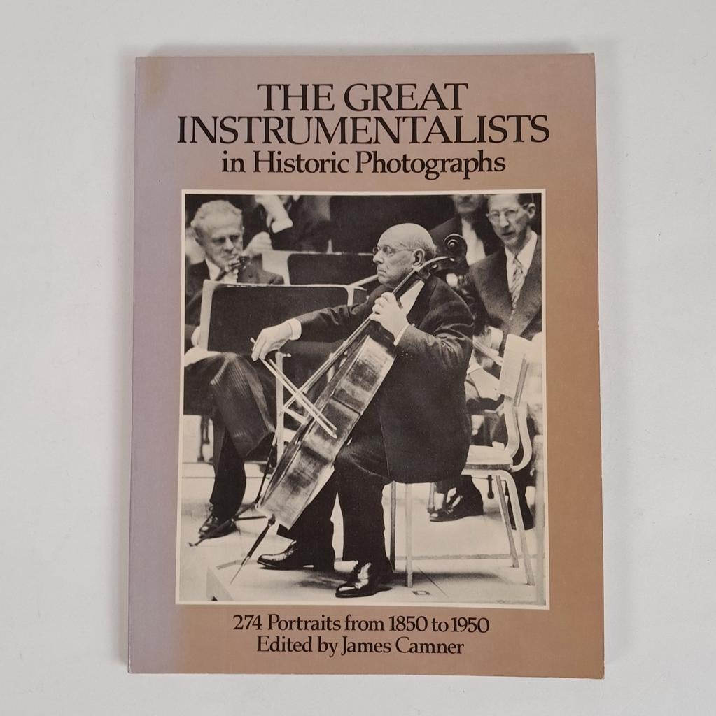 The Great Instrumentalists in Historic Photographs, Boeken, Gelezen, Artiest, Ophalen of Verzenden, James Camner