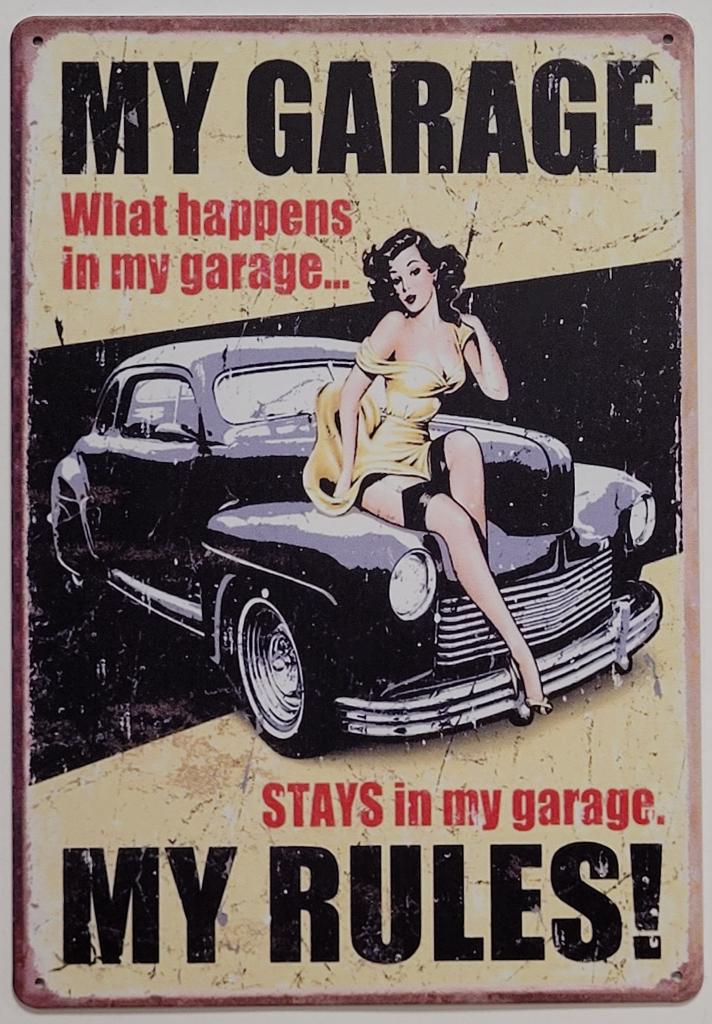 My garage My rules pinup auto reclamebord van metaal deco
