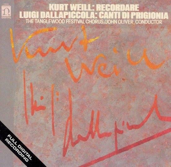 Kurt Weill - Recordare + Dallapiccola - Canti di Prigionia, Ophalen of Verzenden, Modernisme tot heden, Zo goed als nieuw, Orkest of Ballet