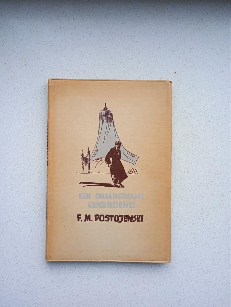 Een Onaangename Geschiedenis - Fjodor Dostojevski, Boeken, Ophalen of Verzenden, Gelezen