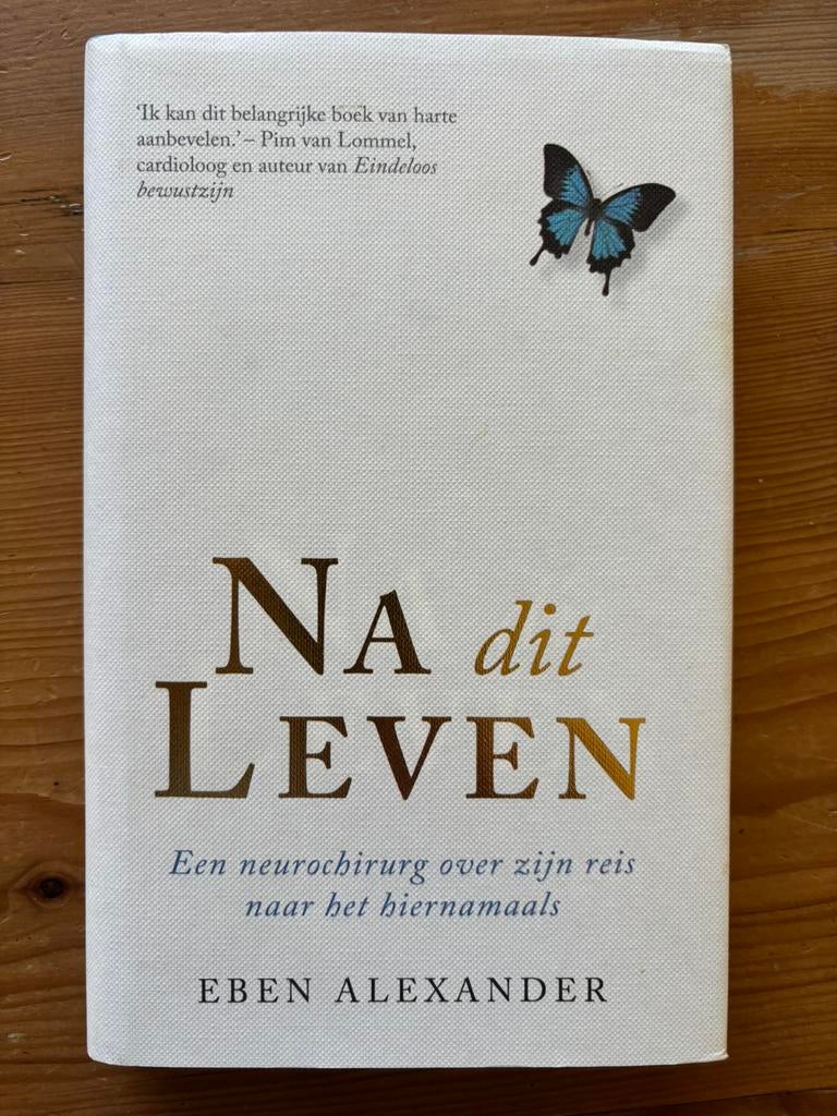 Eben Alexander - Na dit leven, Gelezen, Achtergrond en Informatie, Ophalen of Verzenden, Eben Alexander